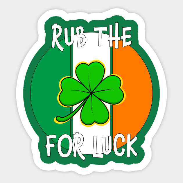 Rub the clover for luck funny St. Patrick's Day Sticker by Carrie T Designs